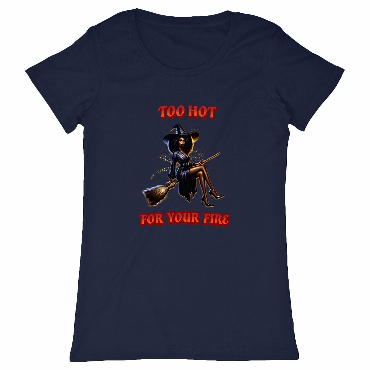 T- Shirt aus Bio- Baumwolle "TO HOT FOR YOUR FIRE"